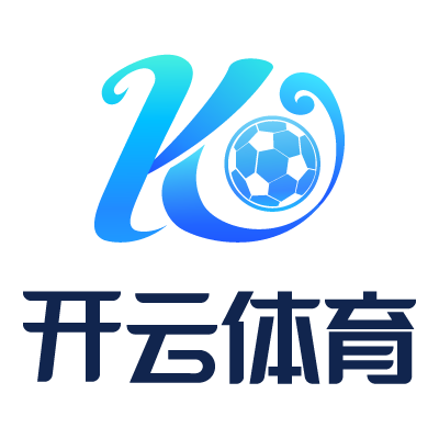 开云官网APP下载 - 官方正版入口